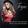Fergie: Big Girls Don't Cry (Music Video 2007) - IMDb