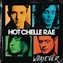 Whatever : Hot Chelle Rae | HMV&BOOKS online - 88697984372