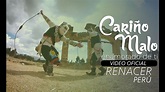 Renacer Perú - Cariño Malo (Enamorado de ti) VIDEO OFICIAL - TUNANTADA ...