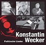 Politische Lieder - Wecker,Konstantin: Amazon.de: Musik-CDs & Vinyl