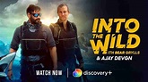 Into the Wild With Bear Grylls and Ajay Devgn (2021) Season 1 S01 720p ...
