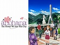 Prime Video: Anohana: La flor que vimos ese día