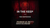 In The Keep Podcast - #53 Ted Hentschke (Dread X Collection) - YouTube