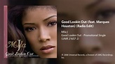 Mila J - Good Lookin Out (feat. Marques Houston) (Radio Edit) - YouTube