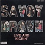 Savoy Brown - Live And Kickin' (1990, CD) | Discogs