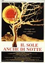 El sol también sale de noche (1990) - FilmAffinity