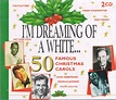 I'm Dreaming Of A White Christmas (1999, CD) - Discogs