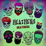 The Heathens - Heathens | iHeart
