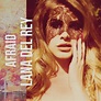 Stream Afraid Lana Del Rey by LANA DEL REY | Listen online for free on ...