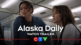 Alaska Daily | Official Trailer (CTV) - YouTube