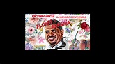 Víctor García y La Sonora Sanjuanera "Flores y Alegría" - YouTube