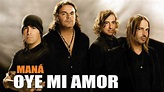 Maná - Oye mi amor (Audio original WAV en LINK) - YouTube