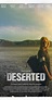 Deserted (2016) - IMDb