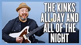 The Kinks All Day And All Of The Night Guitar Lesson + Tutorial - YouTube