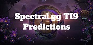 Dota 2 The International 2019 Predictions by Spectral.gg