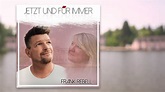 Frank Rebell - Jetzt und für immer (Offizielles Video) - YouTube