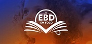 EBD EM FOCO "SLIDE GRATUITO"