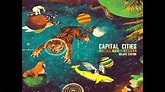 Capital Cities - In A Tidal Wave Of Mystery (Full Deluxe Album) - YouTube