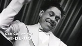 Cab Calloway's Hi-De-Ho (1934) - YouTube