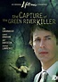 GIVEAWAY: The Capture of the Green River Killer!: Movie Reviews ...