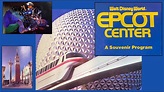 Walt Disney World EPCOT CENTER A Souvenir Program 1983 HD - YouTube