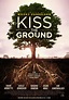 Environmental Documentary Kiss the Ground to Premiere on Netflix ...