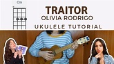 traitor - Olivia Rodrigo| Easy Ukulele Tutorial with Tabs, Chords, play ...