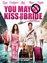 Prime Video: You May Not Kiss The Bride