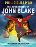 The Adventures of John Blake: Mystery of the Ghost Ship | Kids' BookBuzz