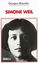 Simone Weil (Opere di Simone Weil) - Hourdin, Georges: 9788826309521 ...
