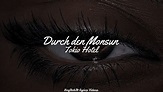 Tokio Hotel - Durch den Monsun [Lyrics] - YouTube