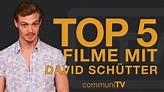 TOP 5: David Schütter Filme - YouTube