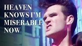 The Smiths - Heaven Knows I'm Miserable Now (Official Music Video ...