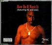 2Pac feat. KC and JoJo - How Do U Want It (cd-single) - Ad Vinyl
