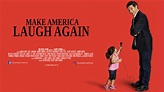 "Make America Laugh Again" Screener - FilmFreeway