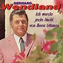 Gerhard Wendland Ich Werde Jede Nacht Von Ihnen Traumen LP+CD, Stereo