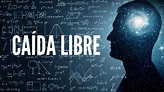 CAÍDA LIBRE – FÍSICA – Todo lo que necesitas saber