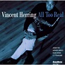 VINCENT HERRING All Too Real - ZYX Music