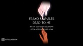 Fraxo & Whales - Dead To Me (ft. Lox Chatterbox) (Sekai Remix) (Slowed ...