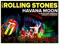 The Rolling Stones: Havana Moon Tickets, Tour & Concert Information ...