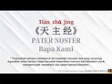 天主经 / Our Father / Bapa Kami (pinyin, chinese/mandarin) - YouTube
