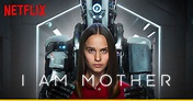 “I Am Mother”, la crianza y el límite afectivo a manos de un robot ...