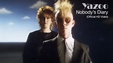 Yazoo - Nobody's Diary (Official HD Video) - YouTube Music