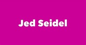 Jed Seidel - Spouse, Children, Birthday & More