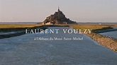 Laurent Voulzy - Live à l'Abbaye du Mont Saint-Michel (Teaser) - YouTube