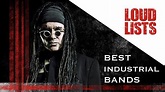 10 Greatest Industrial Rock + Metal Bands - YouTube