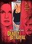 Deadly Betrayal - Where to Watch and Stream - TV Guide