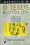O Jesus histórico - John Dominic Crossan