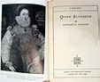 1929 "QUEEN ELIZABETH" HARDCOVER BOOK BY KATHARINE ANTHONY