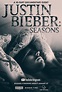Justin Bieber: Seasons - Série (2020) - SensCritique